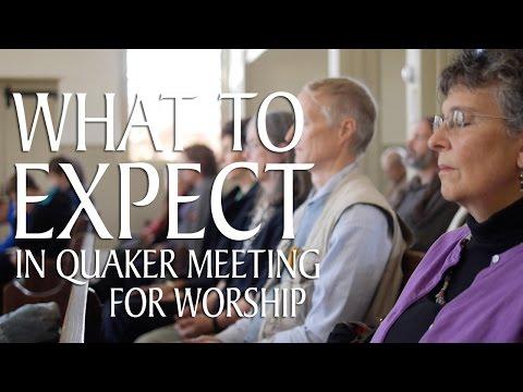 What to Expect in Quaker Meeting for Worship