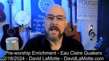 David LaMotte pre-worship enrichment 2/18/2024