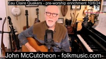 John McCutcheon pre-worship enrichment 10/6/24